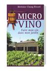 Livre MicroVino - Faire mon vin dans mon jardin
